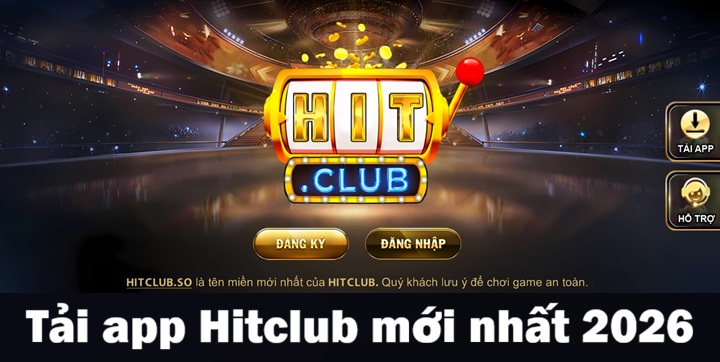App HitClub 2026 có gì?